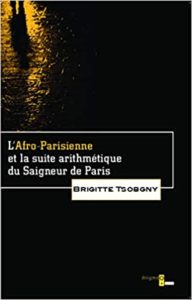 L'afro-Parisienne et la Suite Arithmétique du Saigneur de Paris