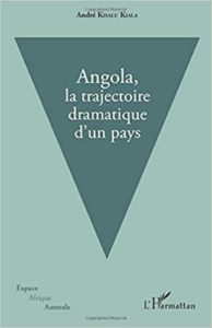 Angola, la Trajectoire Dramatique d'un Pays