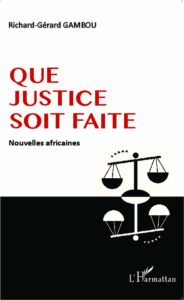 Que Justice Soit Faite - Nouvelles Africaines