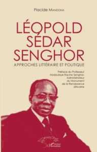 Léopold Sédar Senghor Approches Littéraire et Politique